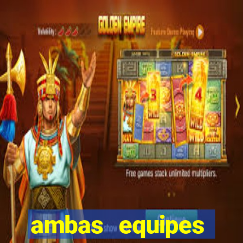 ambas equipes marcam ou mais de 2.5